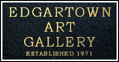 Edgartown Art Gallery | Martha's Vineyard